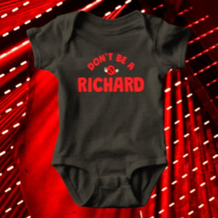 Sei kein Richard Lustiger Baby-Body – Sarkastisch Baby Strampler
