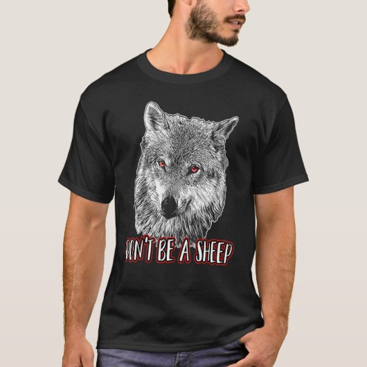 Sei kein Schafwolf-Geachtete Kostümwölfe T-Shirt (Vorderseite)