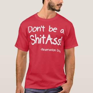Sei kein ShitAss T-Shirt