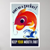 Sei kein Trottel! Behalt deine Mundshütte — WW2 Poster (Vorne)