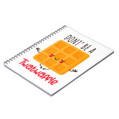 Sei kein Twatwaffel Notizblock (Linke Seite)