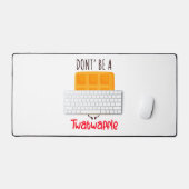 Sei kein Twatwaffel Schreibtischunterlage (Tastatur & Maus)