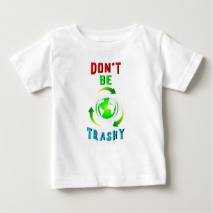 Sei kein zerstörerischer Planet, Rett dem Welt-Mut Baby T-shirt