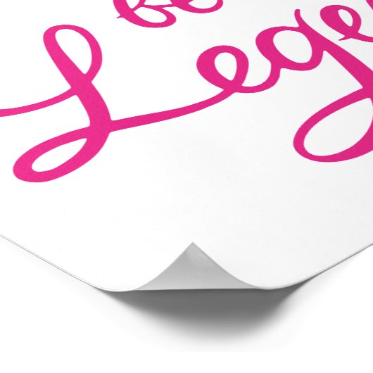 Sei keine Frau, sei eine Legende Poster (Ecke)