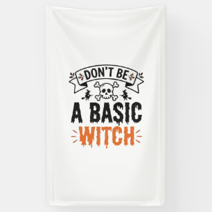 Sei keine gewöhnliche Hexe Vintage Halloween Banner