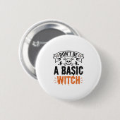 Sei keine gewöhnliche Hexe Vintage Halloween Button (Vorne & Hinten)