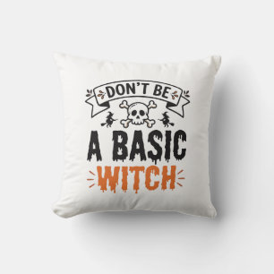 Sei keine gewöhnliche Hexe Vintage Halloween Kissen