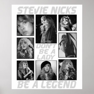 Sei keine Lady, sei eine Legende Stevie Nicks  Poster