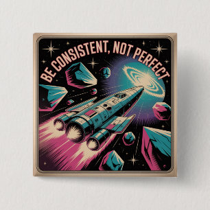 Sei konsequent, nicht perfekt button