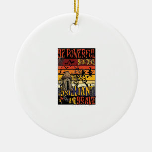 Sei kraftvoller, schöner, brillanter Halloween-Pil Keramik Ornament