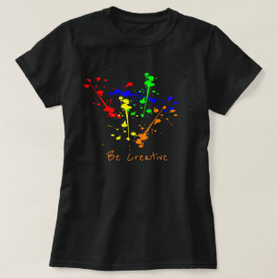 Sei kreativ Slogan Farbspritzer abstrakte Kunst T-Shirt