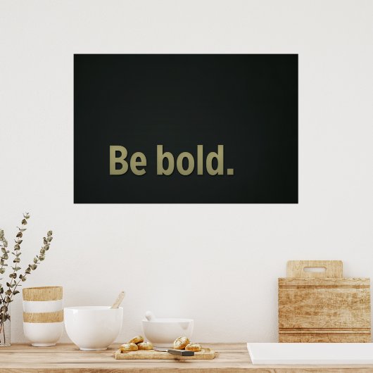 Sei kühn! poster (Küche)