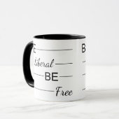 Sei liberal, sei frei in Schwarz Tasse (Vorderseite Links)