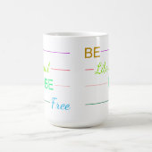 Sei liberal, sei frei kaffeetasse (Mittel)