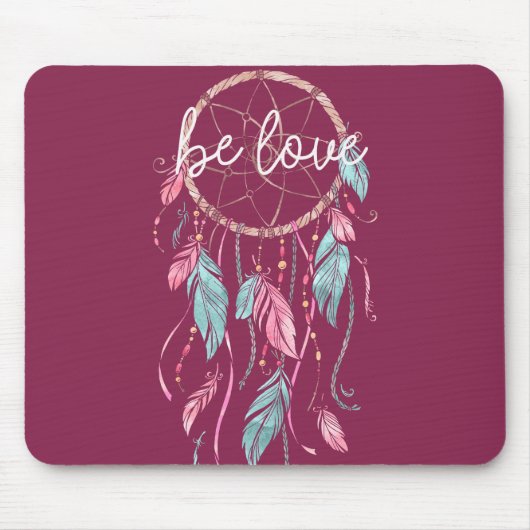 Sei Liebe Dream Catcher Mousepad (Vorne)