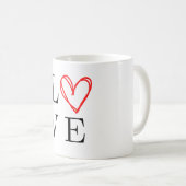 Sei Liebe Tasse - Liebe mit jeder Sippe verbreiten (VorderseiteRechts)
