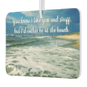 Sei lieber am Strand | Eigener Text Autolufterfrischer (Links)