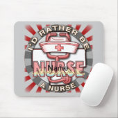 Sei lieber Krankenschwester Mousepad (Mit Mouse)