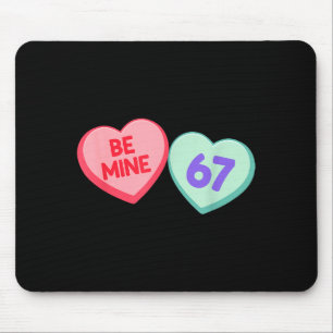 Sei Mein 67 Süße Valentinsgrüße Meme Herz Spruch  Mousepad
