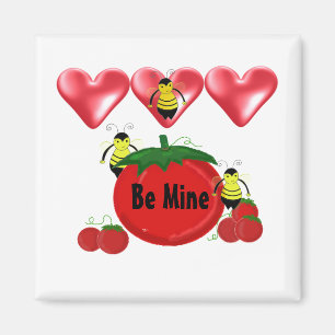 Sei mein Bienchen und Tomatenmagnet Magnet