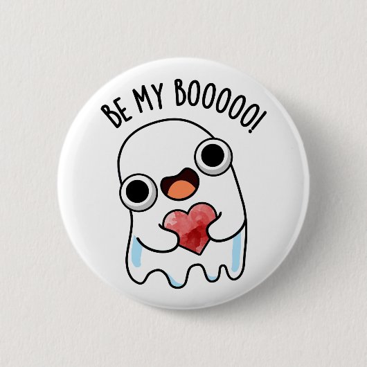 Sei mein Boo Funny Ghost Pun Button (Vorderseite)