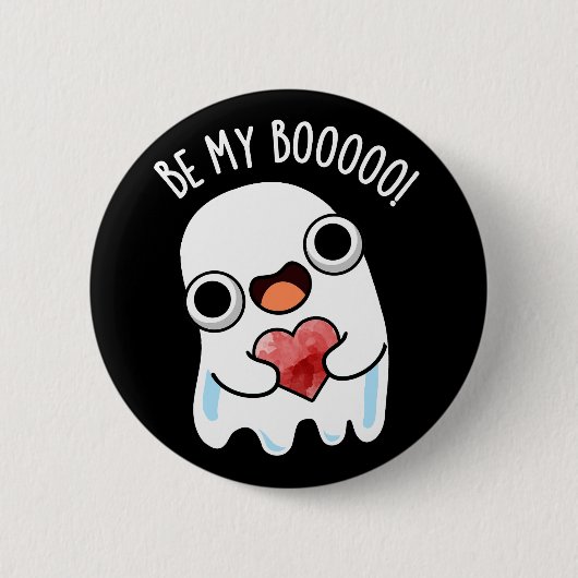 Sei mein Boo Funny Ghost Pun Dark BG Button (Vorderseite)
