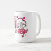 Sei Mein Für Immer Kaffeetasse (VorderseiteRechts)