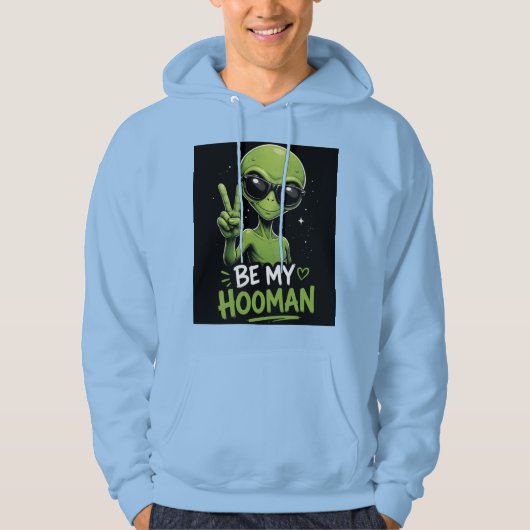 Sei mein Hooman 👽 Hoodie (Vorderseite)