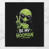 Sei mein Hooman 👽 Weinetikett (Einzelnes Label)