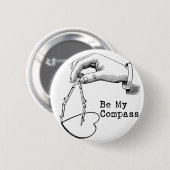Sei mein Kompass Button (Vorne & Hinten)