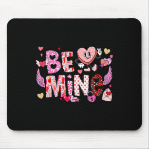 Sei Mein Lustiger Valentins-Tag-Süßigkeiten-Herz  Mousepad