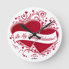 Sei mein lustiges Valentine! Rote Herzen Runde Wanduhr