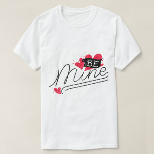Sei Mein – Romantisches Typografie-Design T-Shirt