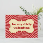 Sei mein schmutziges Valentine Einladung (Stehend Vorderseite)