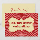 Sei mein schmutziges Valentine Einladung (Vorne/Hinten)