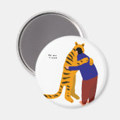 Sei mein Tiger Magnet (Vorderseite/Rückseite)