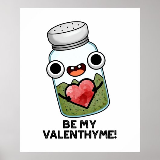 Sei mein Valen-thyme Funny Valentine Herb Pub Poster (Vorne)