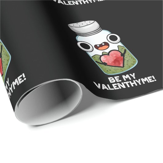 Sei mein Valen-thyme Funny Valentine Pun Dark BG Geschenkpapier (Rolleneckpunkt)