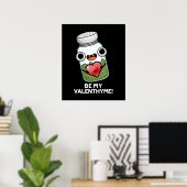 Sei mein Valen-thyme Funny Valentine Pun Dark BG Poster (Heimbüro)