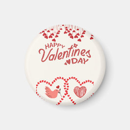 Sei mein Valentin: Ein Tag der Liebe und Romantik Magnet