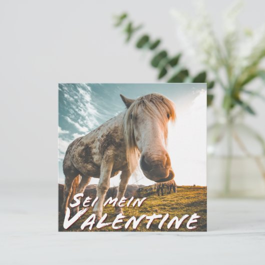 Sei mein Valentin mit schauenden Pferd (Stehend Vorderseite)