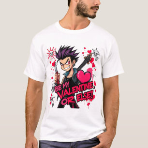 Sei mein Valentin oder anderes: Punk Liebe Edition T-Shirt
