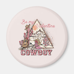 Sei mein Valentine Cowboy Magnet