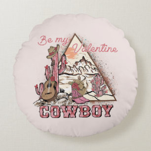 Sei mein Valentine Cowboy Romantische Western-Wü Rundes Kissen