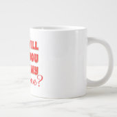 Sei mein Valentine Jumbo-Tasse (Rechts)