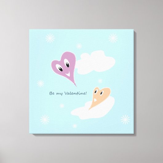 Sei mein Valentine Leinwanddruck (Vorderseite)