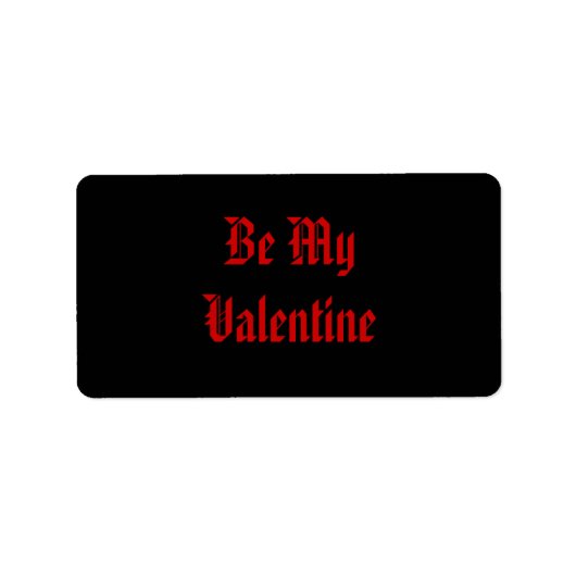 Sei mein Valentine. Valentinstag. Rot Schwarz. Cus Adressaufkleber (Vorne)