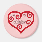 Sei mein Valentinherz Magnet (Vorne)