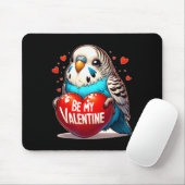 Sei mein Valentins Budgie Herz Mousepad (Mit Mouse)