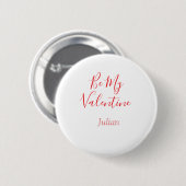 Sei mein Valentinsname elegante Liebespaar Button (Vorne & Hinten)